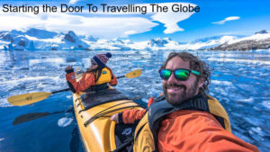 Starting the Door To Travelling The Globe