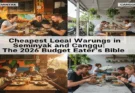 Cheapest Local Warungs in Seminyak and Canggu: The 2026 Budget Eater’s Bible