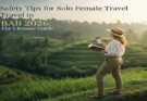 Safety Tips for Solo Female Travel in Bali 2026: The Ultimate Guide