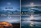 The Arctic & Iceland (The Maximum Totality Route)