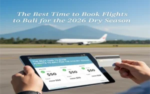 The Best Time to Book Flights to Bali for the 2026 Dry Season